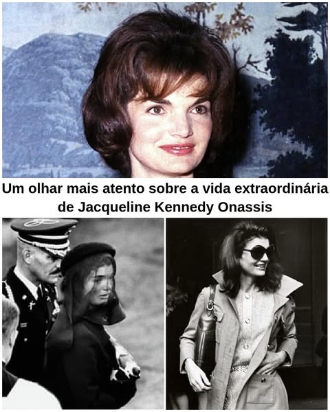 Um vislumbre da vida de Jacqueline Kennedy Onassis